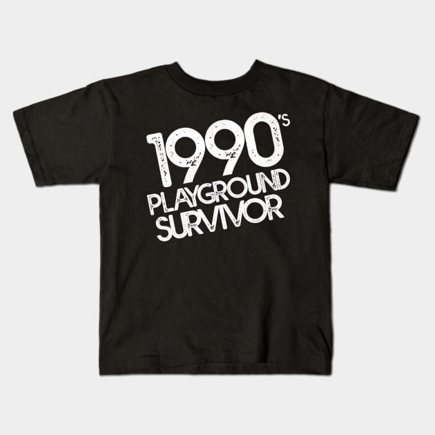 1990's Playground Survivor Kids T-Shirt by darklordpug